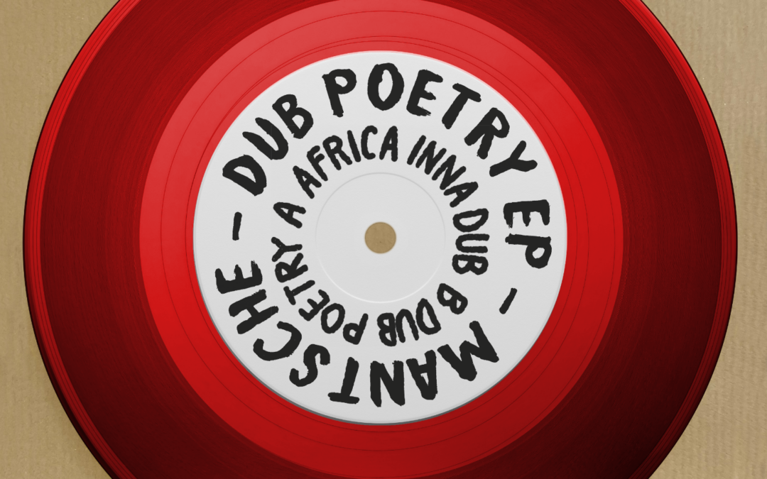 Mantsche – Dub Poetry EP